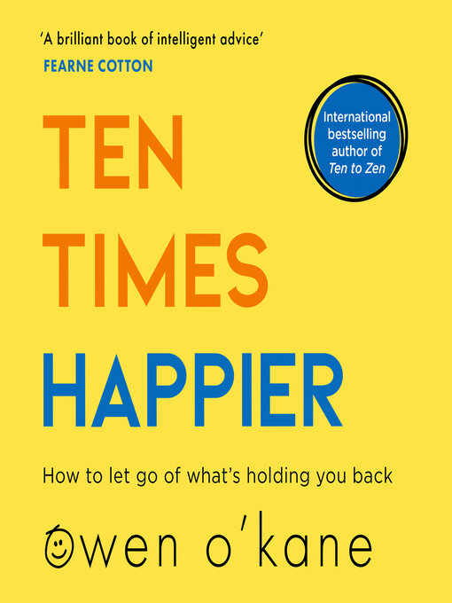 Title details for Ten Times Happier by Owen O'Kane - Available